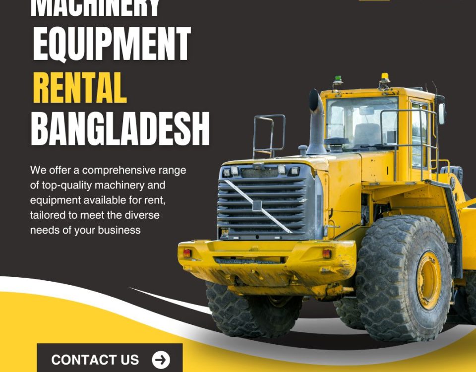 Heavy Equipment Rental in Dhaka