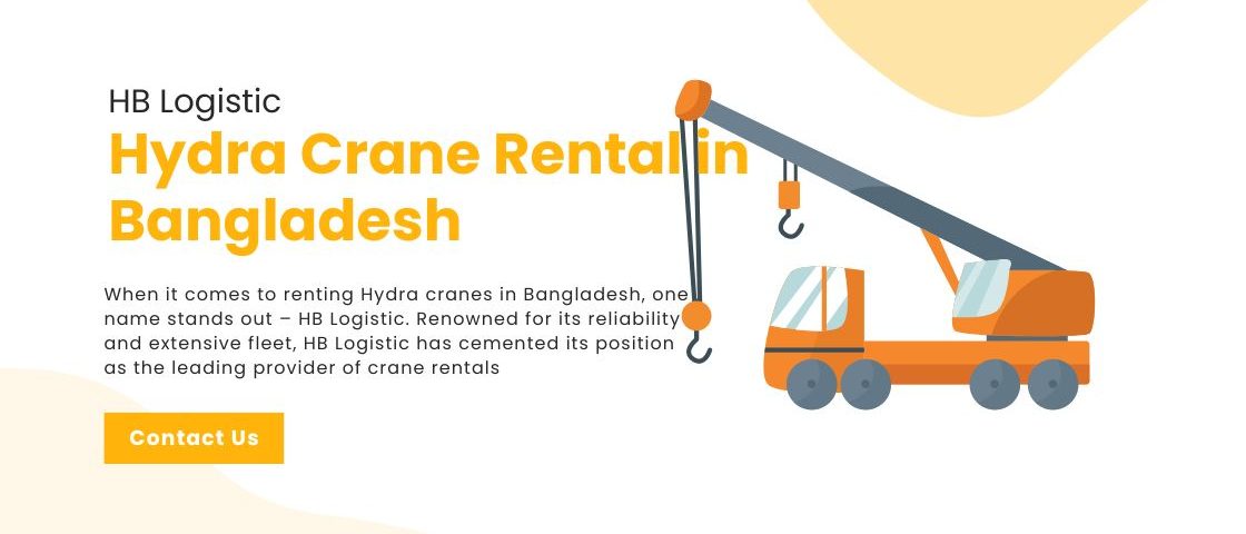 Hydra Crane Rental in Bangladesh