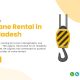 MI Crane Rental Services in Bangladesh